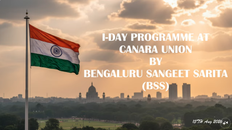 Independence Day Celebrations at Canara Union – By Bengaluru Sangeet Sarita (BSS)